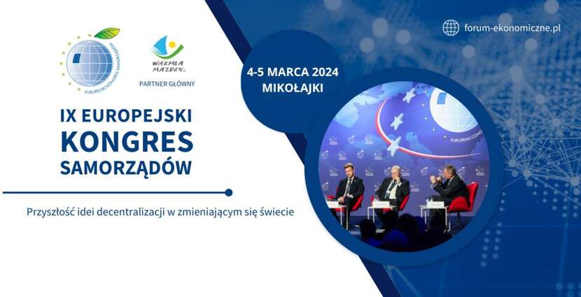 Rozpoczął się IX Europejski Kongres Samorządowy w Mikołajkach / autor: materiały prasowe